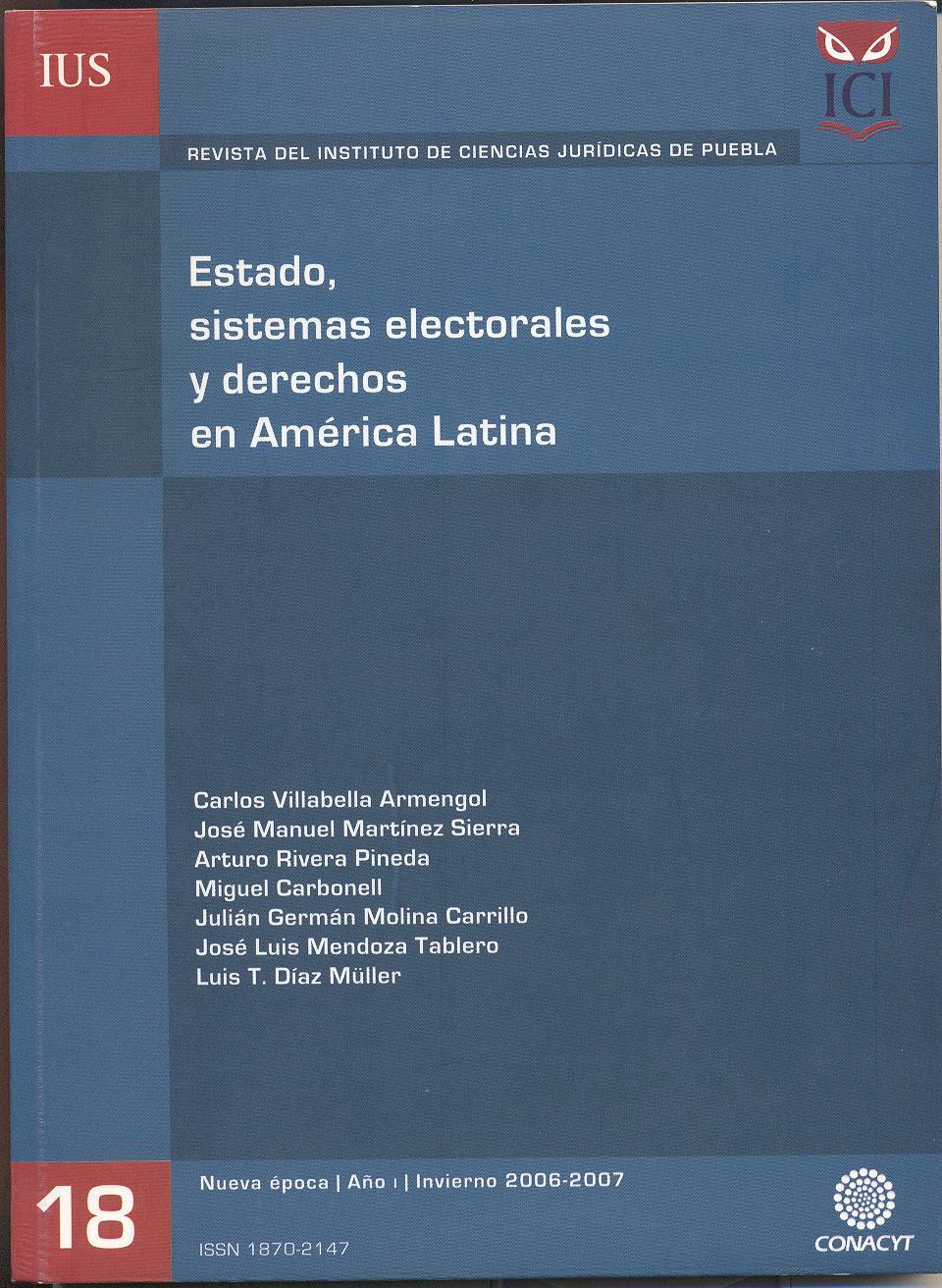 					Ver Vol. 1 Núm. 18 (2006): Estado, sistemas electorales y derechos en América Latina
				