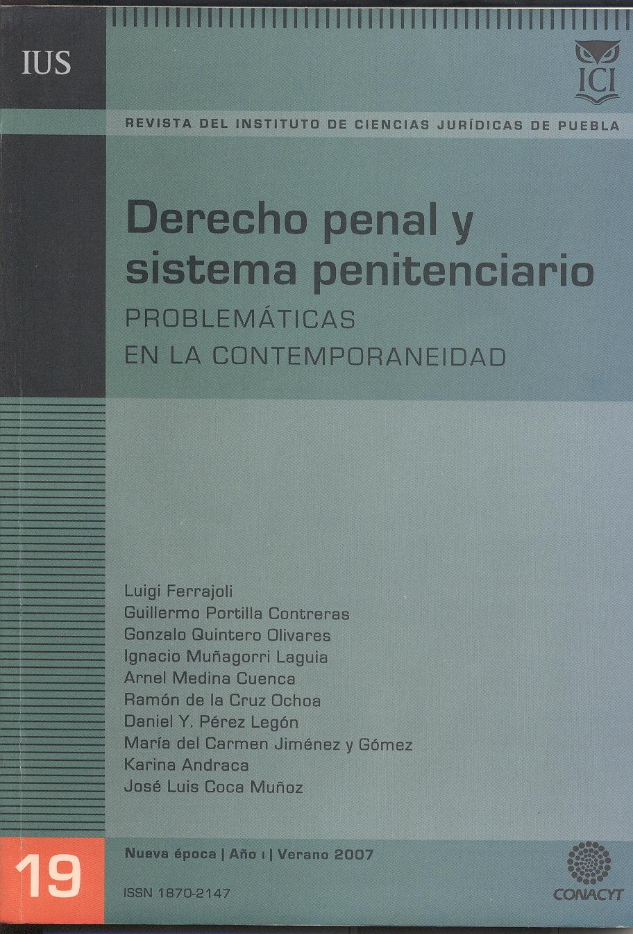 					Ver Vol. 1 Núm. 19 (2007): Derecho penal y sistemas penitenciario. Problemas en la contemporaneidad
				