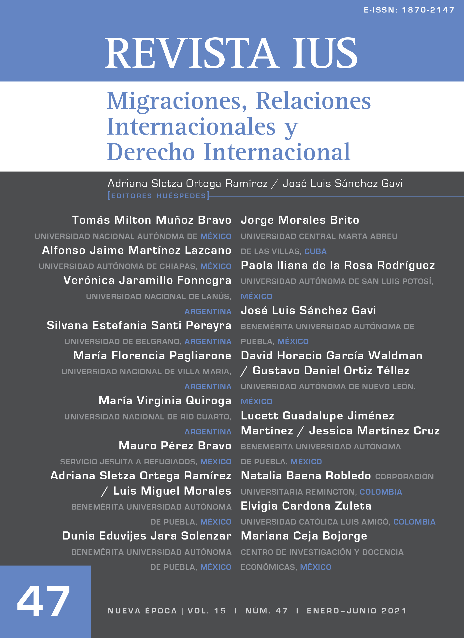 					View Vol. 15 No. 47 (2021): Migraciones, Relaciones Internacionales y Derecho Internacional
				