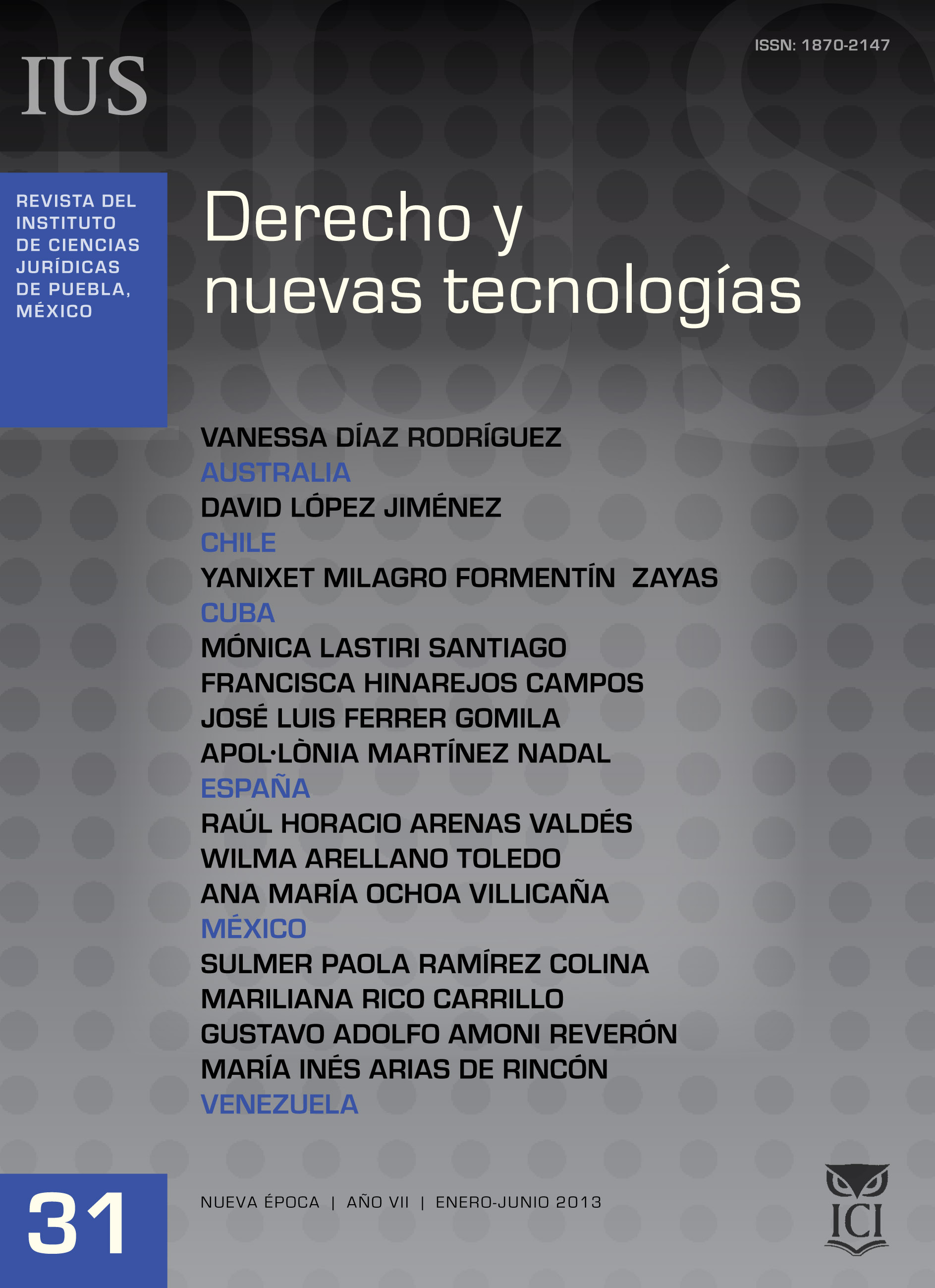 					View Vol. 7 No. 31 (2013): Derecho y nuevas tecnologías
				